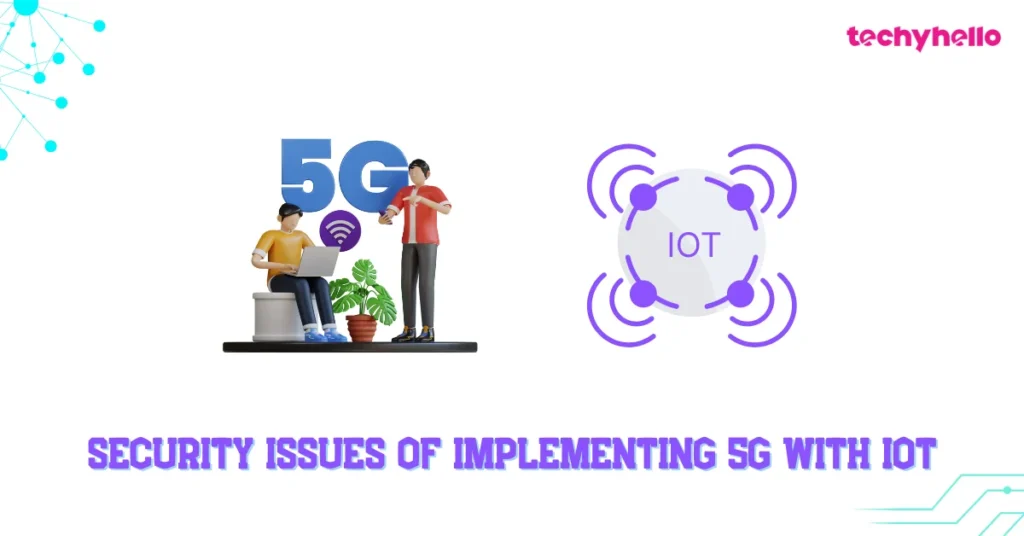 How 5G Technology Enhances the IoT A Simple Guide